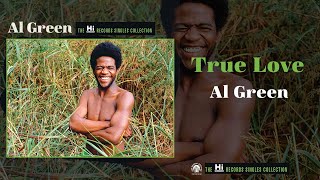 Al Green — True Love (Official Audio)