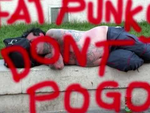 Crashed Out fat punks don't pogo