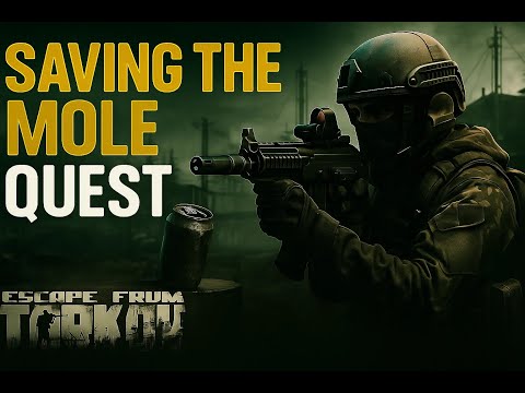 Saving The Mole | Quest Guide #escapefromtarkov #tarkov