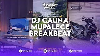Download lagu DJ CAUNA MUPALECE BREAKBEAT SOUND KING PLAT DA REMIX BY FEXD RMX mp3