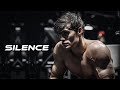 SILENCE Gym Motivation