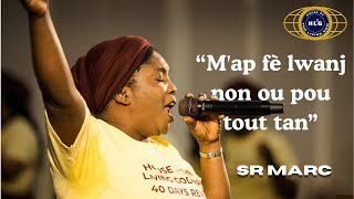Ann Fè Lwanj Senyè A Ansanm | Sr Marc | Opere! Opere! | HLG 40 Day Revival | Day 1 of 40