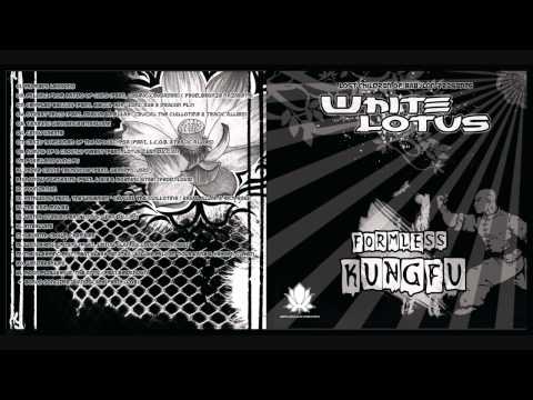 White Lotus - Formless Kung Fu -01- Pai Mei's Lessons
