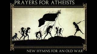 Prayers For Atheists - Strength of Doves
