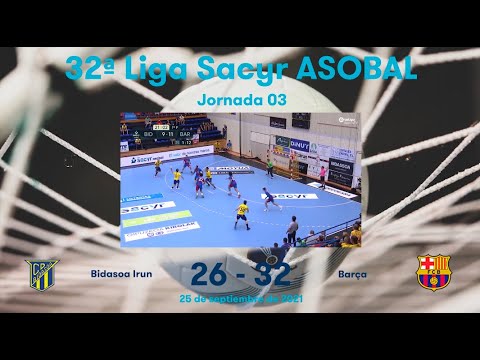32ª Liga Sacyr ASOBAL J03: Bidasoa Irun - Barça 26-32