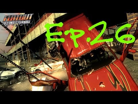 Lets Play Flatout Ultimate Carnage Ep.26