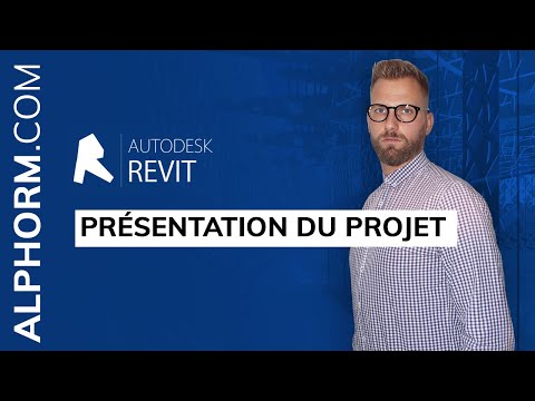Présentation du projet de la formation Autodesk Revit 2018 Les nouveautés