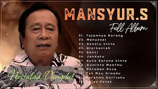 Download lagu Kumpulan Lagu Dangdut Lawas Terbaik Mansyur S ✨ Full Nostalgia Original ✨ Tajamnya Karang mp3
