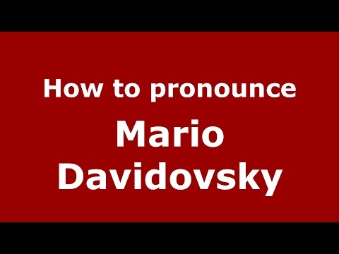 How to pronounce Mario Davidovsky (Spanish/Argentina) - PronounceNames.com