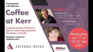 The Barber of Seville - Coffee at Kerr, co-presented with Arizona Opera