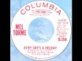 Mel Torme – “Ev’ry Day’s A Holiday” (Columbia) 1964