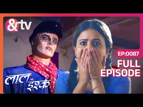 Shalini को हुआ Mannequin से Attraction | Laal Ishq | Full Ep 87 |@andtvchannel