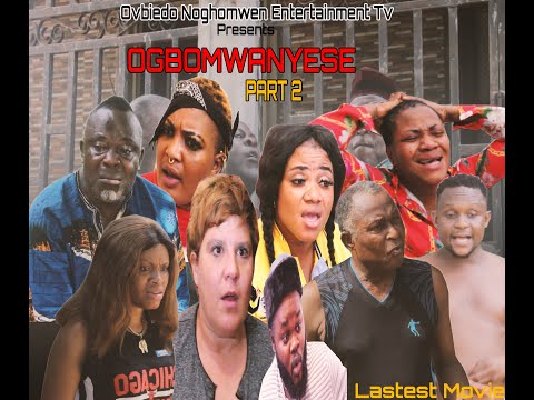 OGBONMWENYESE PART 2 (LASTEST BENIN MOVIE)