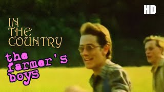 The Farmer&#39;s Boys | In The Country | 1984