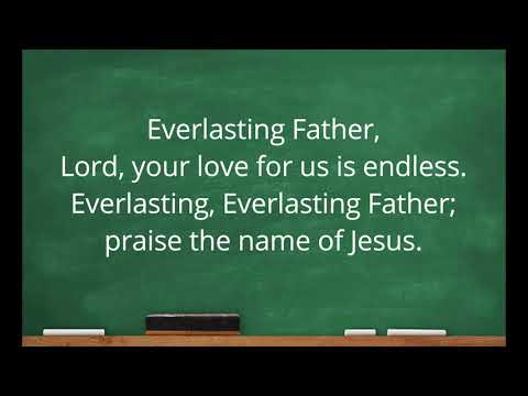 Everlasting Father - With Vocals