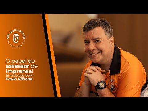 O papel do assessor com Paulo Vilhena