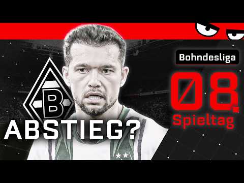 Taumelt GLADBACH dem Abstieg entgegen?? | Bohndesliga 8. Spieltag 2025/26