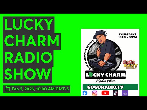LUCKY CHARM RADIO SHOW