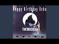 Happy Birthday Esha Original Mix