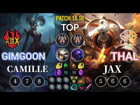 FPX GimGoon Camille vs SRB Thal Jax Top - KR Patch 10.16
