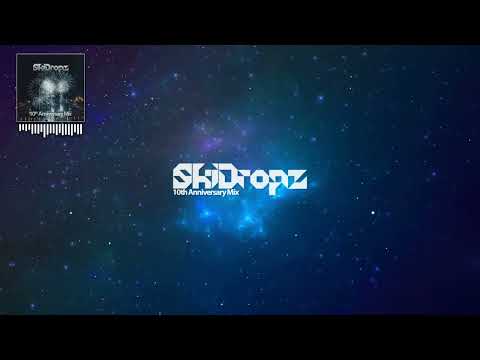SkiDropz | 10th Anniversary Mix