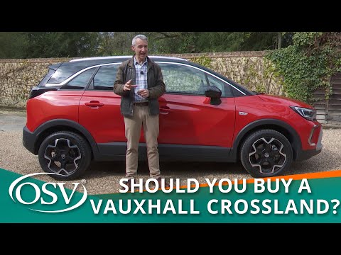 Vauxhall Crossland - Should You Buy One in 2022?