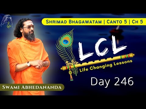 Life Changing Lessons DAY 246 | Swami Abhedananda | #Bhagawatam Canto 5 |#ChinmayaMissionSouthAfrica