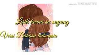 Download lagu karna su sayang || lirik lagu versi bahasa indonesia || near ft dian mp3