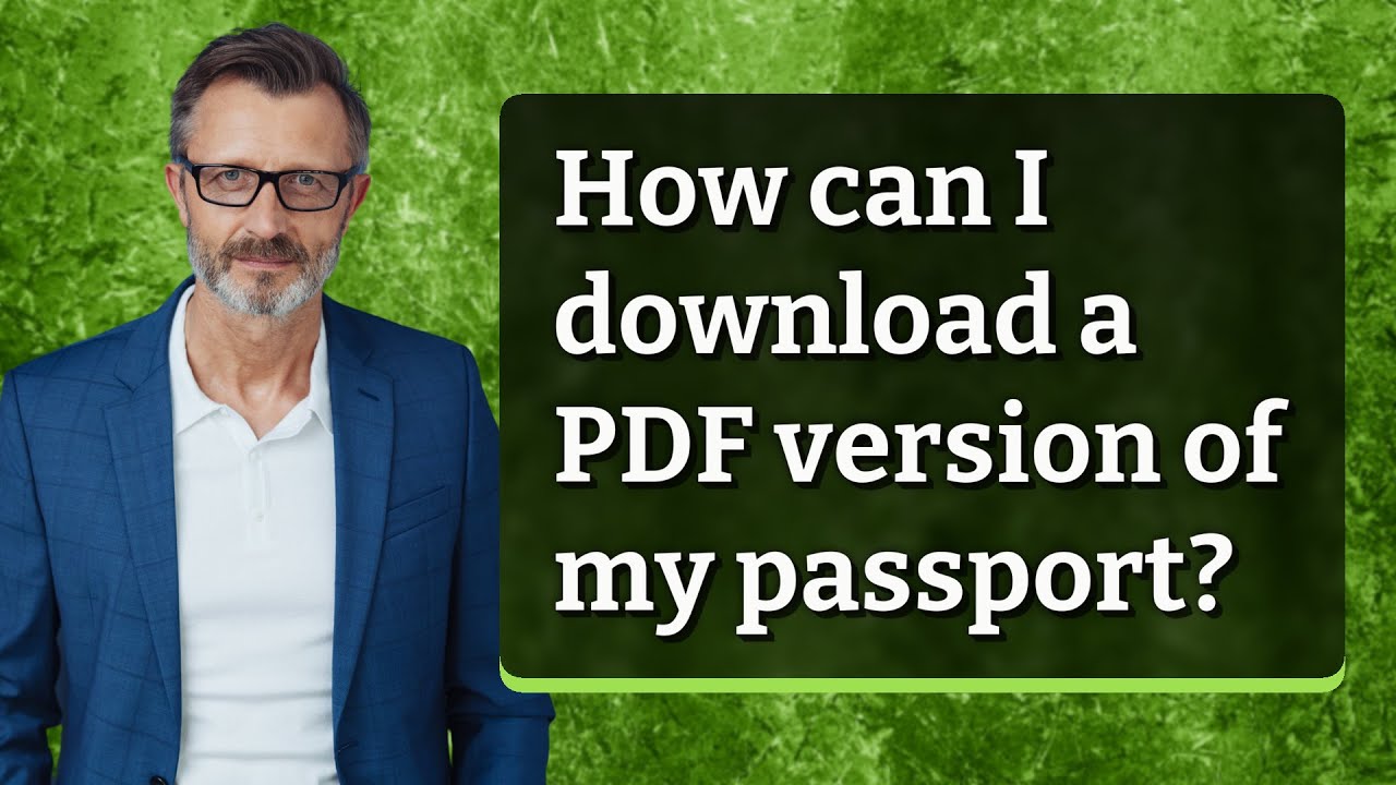 How can I download a PDF version of my passport?