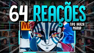 64 REAÇÕES | Tipo Akaza 😈 (Kimetsu no Yaiba) | Style Trap | Prod. Sidney Scaccio | MHRAP