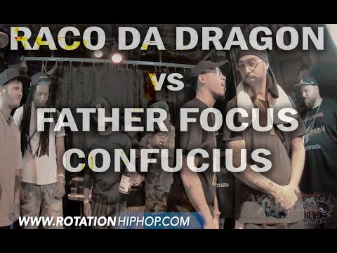 RACO DA DRAGON vs FATHER FOCUS CONFUCIUS | Rap Battle | Get You Some x Rotation Hip-Hop - US VS THEM