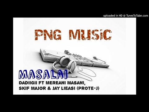 Dadiigii - Masalai ft Mereani Masani, Skif Major, Jay Lieasi (Prote-J) - Official Music Video PNG Mu
