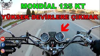 MONDİAL 125 KT DE YÜKSEK DEVİRLERE ÇIKMAK