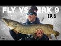 FLY VS JERK 9 - Ep. 6 - LET'S DO THIS!