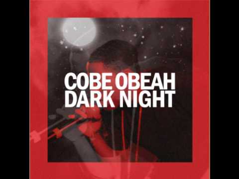 Cobe Obeah - Dark Night