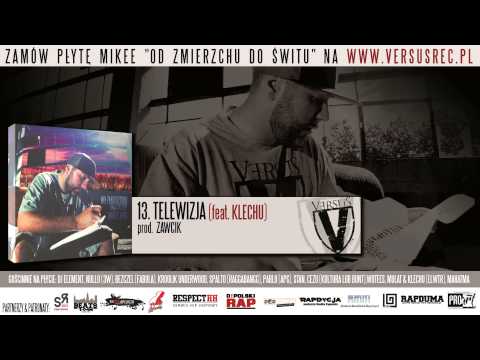 13. Mikee - Telewizja feat. Klechu (prod. Zawcik)