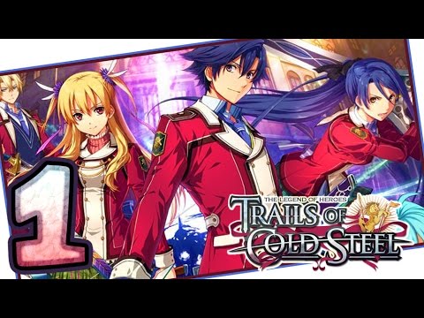 The Legend of Heroes: Trails of Cold Steel Walkthrough Part 1 (PS3, Vita) | English | No Commentary