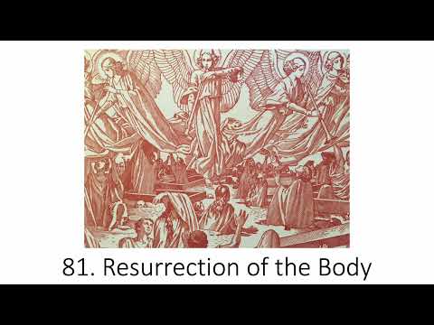 My Catholic Faith - Lesson 81 - Resurrection of the Body