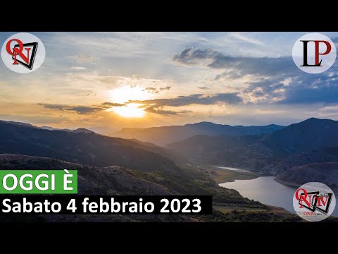 OGGI E' - Sabato 4 febbraio 2023