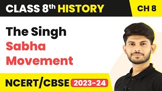 The Singh Sabha Movement - Women, Caste and Reform | Class 8 History