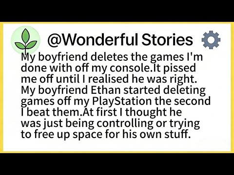My boyfriend deletes the games I'm done with off my console.It pissed me off until I realised he