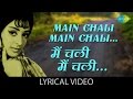 Main Chali Main Chali with lyrics | मैं चली मैं चली गाने के बोल | Padosan | Su