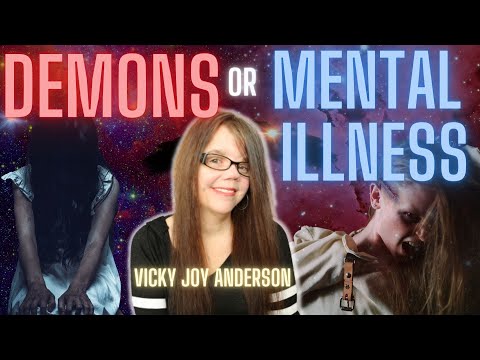 Demons or Mental Illness? (It's Weirder Than You Think)