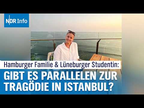 Tod der Lüneburger Studentin in Istanbul – Eltern fordern Aufklärung | NDR Info