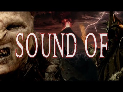 Lord of the Rings - Sound of Mordor