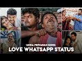Unna Pethavan Song Whatsapp Status Best Love Status In Tamil 3 Songs Madurai Munees