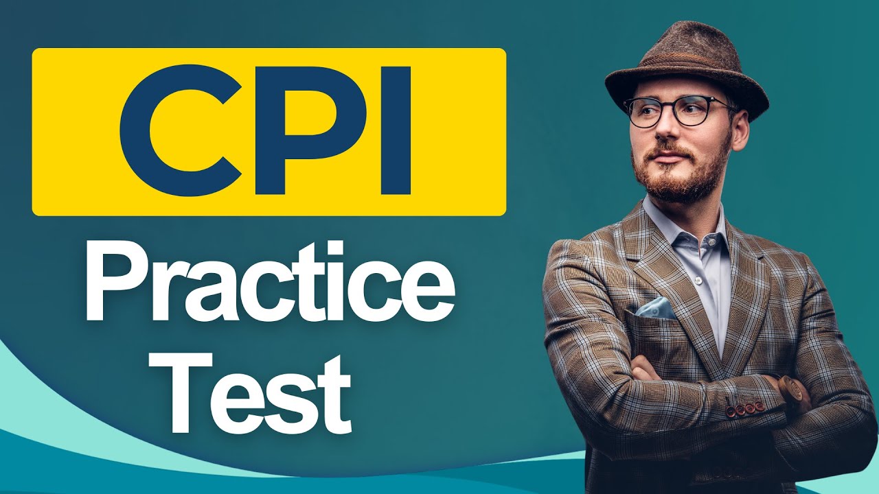 CPI Practice Test 2026 July — Free Questions