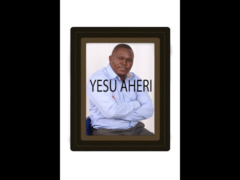 YESU AHERI- John Okidi SMS: Skiza 9005466