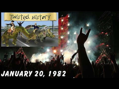Twisted-History: January 20, 1982