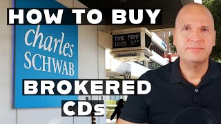 How To Buy Brokered CDs At Charles Schwab (Step By Step)
